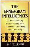 Janet Levine - The Enneagram Intelligences: Understanding Personality for Effective Teaching and Learning